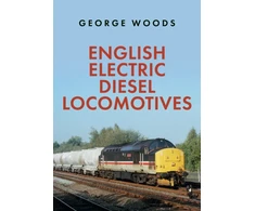 KNYGA George Woods English Electric Diesel Locomotives