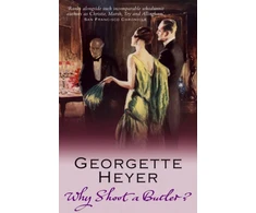 KNYGA Georgette Heyer Why Shoot a Butler?