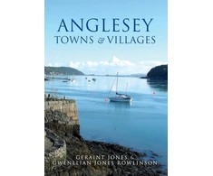 KNYGA Geraint Jones Anglesey Towns and Villages