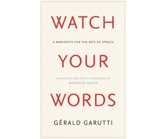 KNYGA Gerald Garutti Watch Your Words