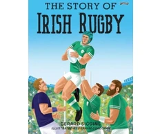 KNYGA Gerard Siggins Story of Irish Rugby