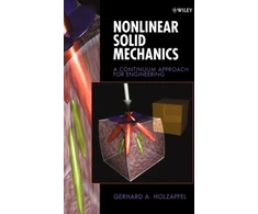 KNYGA Gerhard A Holzapfel Nonlinear Solid Mechanics