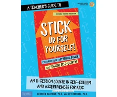 KNYGA Gershen Kaufman A Teacher's Guide to Stick Up for Yourself!