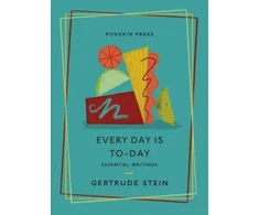KNYGA Gertrude Stein Every Day is To-Day