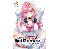 KNYGA Geshumaro I Want a Gal Gamer to Praise Me, Vol. 1