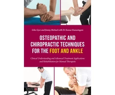KNYGA Giles Gyer Osteopathic and Chiropractic Techniques for the Foot and Ankle