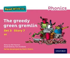 KNYGA Gill Munton Read Write Inc. Phonics: The Greedy Žalias Gremlin (Rožinė Set 3 Storybook 7)