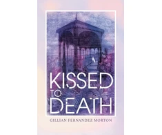 KNYGA Gillian Fernandez Morton Kissed to Death