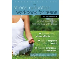 KNYGA Gina M Biegel Stress Reduction Workbook for Teens, 2nd Edition