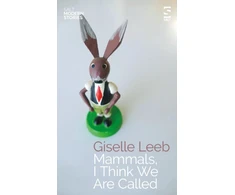 KNYGA Giselle Leeb Mammals, I Think We Are Called