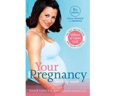 KNYGA Glade B Curtis Your Pregnancy Week by Week, 8th Edition