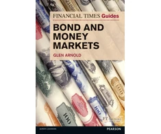 KNYGA Glen Arnold Financial Times Guide to Bond and Money Markets, The