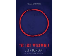 KNYGA Glen Duncan Last Werewolf
