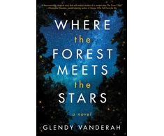 KNYGA Glendy Vanderah Where the Forest Meets the Stars