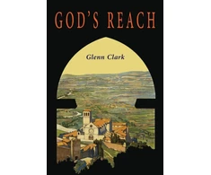 KNYGA Glenn Clark God's Reach