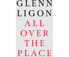 KNYGA Glenn Ligon: All Over The Place