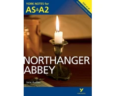 KNYGA Glennis Byron Northanger Abbey: York Notes AS &amp; A2 - for 2026, 2027 exams