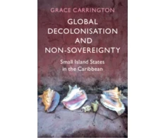 KNYGA Grace Carrington Global Decolonisation and Non-Sovereignty