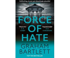 KNYGA Graham Bartlett Force of Hate, From the top ten bestselling author