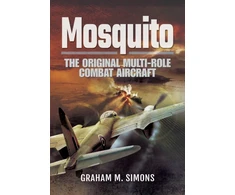 KNYGA Graham M Simons Mosquito: The Original Multi-Role Combat Aircraft