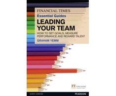 KNYGA Graham Yemm FT Essential Guide to Leading Your Team