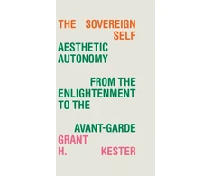 KNYGA Grant H Kester The Sovereign Self