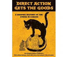 KNYGA Graphic History Collective Direct Action Gets the Goods
