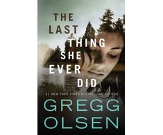 KNYGA Gregg Olsen Last Thing She Ever Did