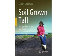 KNYGA Gregory J Retallack Soil Grown Tall