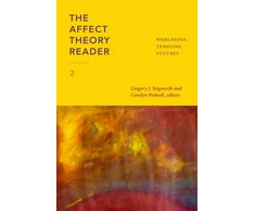 KNYGA Gregory J Seigworth Affect Theory Reader 2