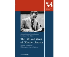 KNYGA Gunter Bischof Life and Work of Gunther Anders