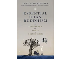 KNYGA Guo Jun Essential Chan Buddhism