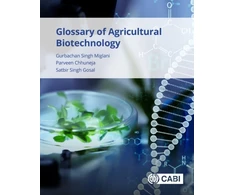 KNYGA Gurbachan Singh Miglani Glossary of Agricultural Biotechnology
