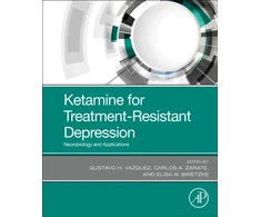 KNYGA Gustavo H Vazquez Ketamine for Treatment-Resistant Depression