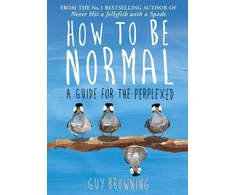 KNYGA Guy Browning How to Be Normal