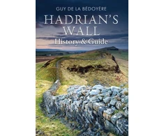 KNYGA Guy de la Bedoyere Hadrian's Wall