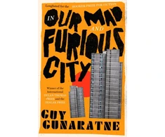KNYGA Guy Gunaratne In Our Mad and Furious City
