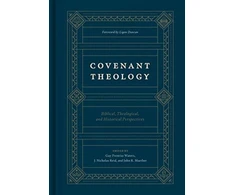 KNYGA Guy Prentiss Waters Covenant Theology