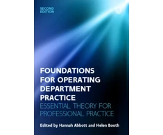 KNYGA Hannah Abbott Foundations for Operating Department Practice: Essential Theory for Practice