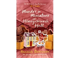 KNYGA Hannah Dennison Murder in Miniature at Honeychurch Hall