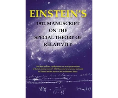 KNYGA Hanoch Gutfreund Einstein's 1912 Manuscript on the Theory of Relativity: a Facsimile