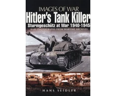 KNYGA Hans Seidler Hitler's Tank Killer: Sturmgeschutz at War 1940-1945