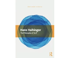 KNYGA Hans Vaihinger Philosophy of 'As If'