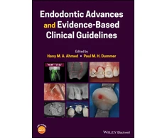 KNYGA Hany M. A. Ahmed Endodontic Advances and Evidence-Based Clinical Guidelines