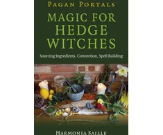 KNYGA Harmonia Saille Pagan Portals - Magic for Hedge Witches
