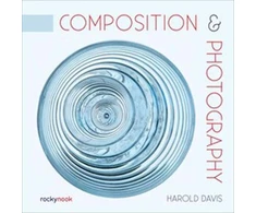 KNYGA Harold Davis Composition &amp; Photography