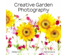 KNYGA Harold Davis Creative Garden Photography