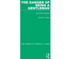 KNYGA Harold Joseph Laski Danger of Being a Gentleman (Works of Harold J. Laski)