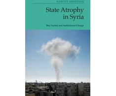 KNYGA Harout Akdedian State Atrophy in Syria