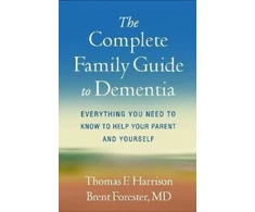 KNYGA Thomas F Harrison Complete Family Guide to Dementia